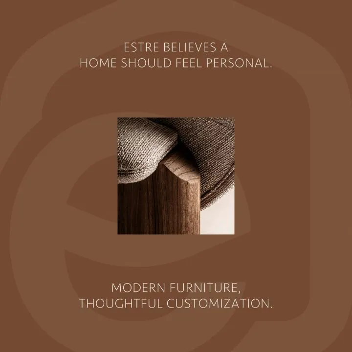 Estre - A Modern Furniture Brand Reimagined