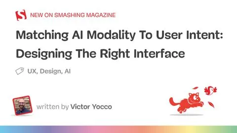 Matching AI Modality To User Intent: Designing The Right Interface